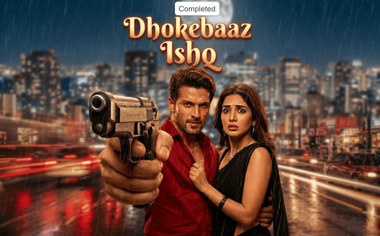 DHOKEBAAZ ISHQ